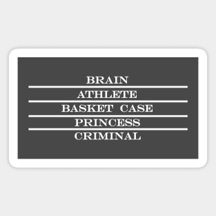 brain athlete basket case princess criminal Magnet